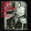 Love Willie Big Joe Williams- Greenville's Smokin