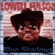 Fulson Lowell- Blue Shadows