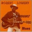 Lowery Robert- Earthquake Blues