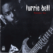 Bell Lurrie- Mercurial Son