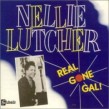 Lutcher Nellie- Real Gone Gal