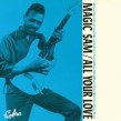 Magic Sam- All Your Love (COBRA Recordings)