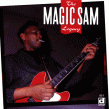 Magic Sam-The Magic Sam Legacy