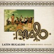 MALO- LATIN BOOGALOO-The Warner Brothers Singles