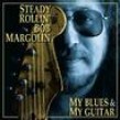 Margolin Bob- My Blues & My Guitar