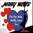 Wells Mary- The One Who Really Loves You
