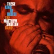 Skoller Matthew- These Kind Of Blues