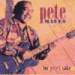 Mayes Pete- For Petes Sake