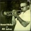 McGhee Howard- Howard Mcghee and Milt Jackson