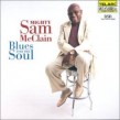 Mc Clain Mighty Sam- Blues For The Soul