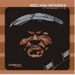 Sparks Melvin- It Is What It Is
