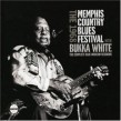 Memphis Country Blues Festival 1968- Featuring  Bukka White