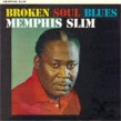 Memphis Slim-Broken Soul Blues