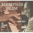 Memphis Slim- The Folkways Years 1959-1973