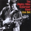 Schermer Mighty Mike- LIVE SET