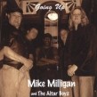 Milligan Mike & The Alter Boyz- Going Up