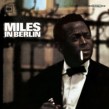 Davis Miles- Miles In Berlin
