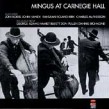 Mingus Charles- Mingus At Carnegie Hall
