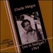 Mingus Charles- Live In Stuttgart 1964