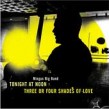 Mingus Big Band- Tonight At Noon: Three or Four Shades of Love