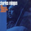 Mingus Charles- Complete Town Hall Concert