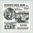 Mississippi String Bands Vol.1 (1928-35)