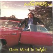 Montoya Coco- Gotta Mind To Travel (IMPORT)
