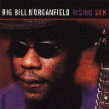 Morganfield Big Bill- Rising Son