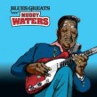 Waters Muddy- BLUES GREATS (CHESS)
