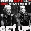 Musselwhite Charlie- Ben Harper- Get Up!