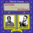 Papa Lightfoot- Jimmy Anderson- Natchez HARMONICA Naturals-