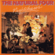 Natural Four- Nightchaser