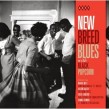 New Breed Blues- With Black Popcorn