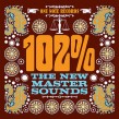 The New Mastersounds-  102%