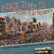Night Train To New Orleans