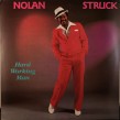 Nolan Struck- (VINYL) Hard Working Man