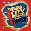 Crescent City Bounce- New Orleans R&B 1950-58