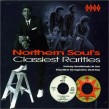 Northern Soul's - Classiest Rarities