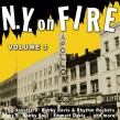 New York On Fire- Volume 3