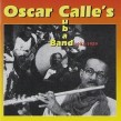 Oscar Calle's Cuban Band- 1932-1939