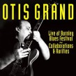 Grand Otis-(2CDS) Live At Burnley/ Collaborations