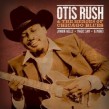 Rush Otis - And The Heroes Of Chicago Blues