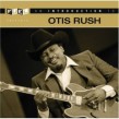 Rush Otis-An Introduction To Otis Rush