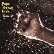 Papa Grows Funk- Doin It