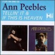 Peebles Ann-Tellin' It / If This Is Heaven