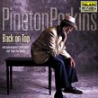 Perkins Pinetop- Back On Top