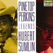 Perkins Pinetop Sumlin Hubert-Legends