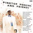 Perkins Pinetop- And Friends