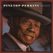 Perkins Pinetop- Heaven