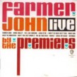 Premiers- LIVE!! Farmer John